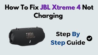 How to Fix JBL Xtreme 4 Not Charging – USB Cable, Port & Battery Troubleshooting screenshot 1