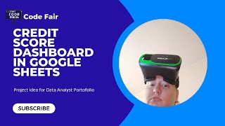 Portofolio Project for Data Analysts | Create a Credit Score Dashboard with Google Sheets/Excel