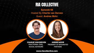RIA Collective: Andree Mohr | Why Advisor Independence Starts With Your “Why”