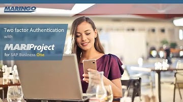 Two factor Authentication with MARIProject for SAP Business One