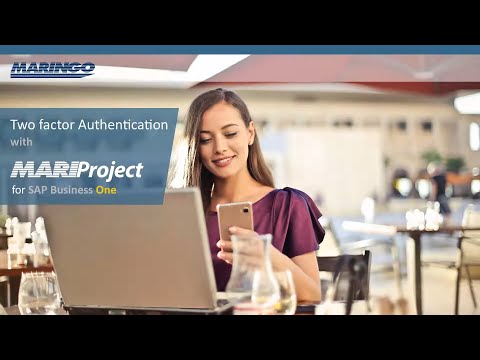 Two factor Authentication with MARIProject for SAP Business One