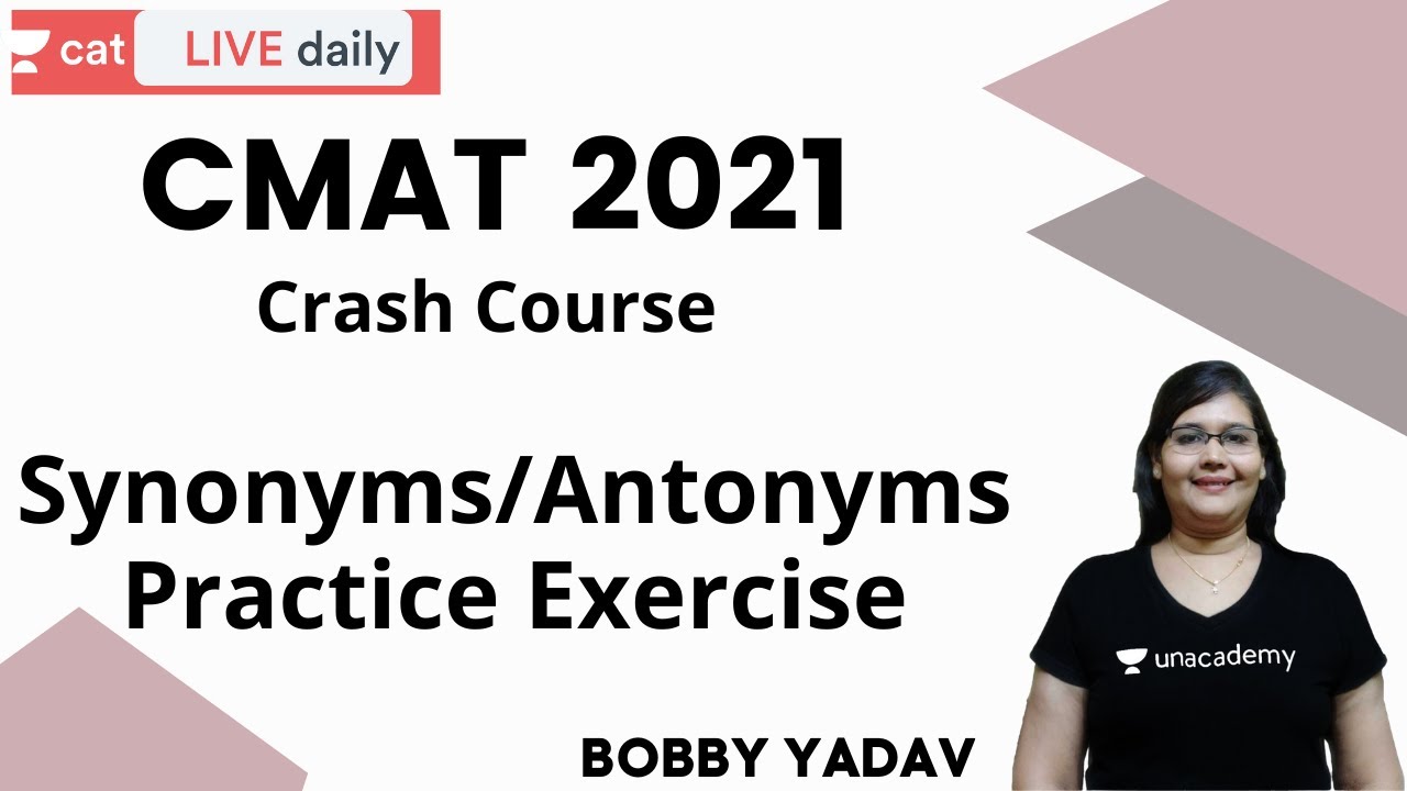 CAT 2021 Verbal Ability Synonyms Antonyms Practice Exercise By