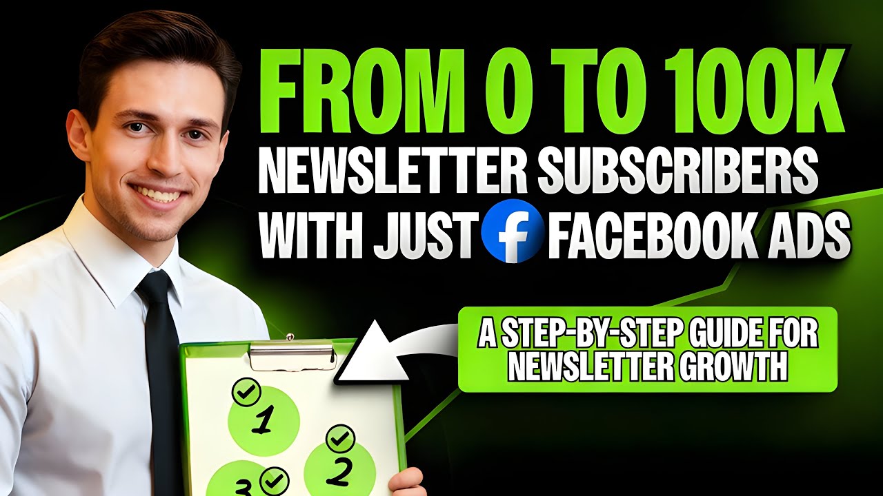 How To Grow Your Newsletter To 200,000 Subscribers Using Facebook Ads ...