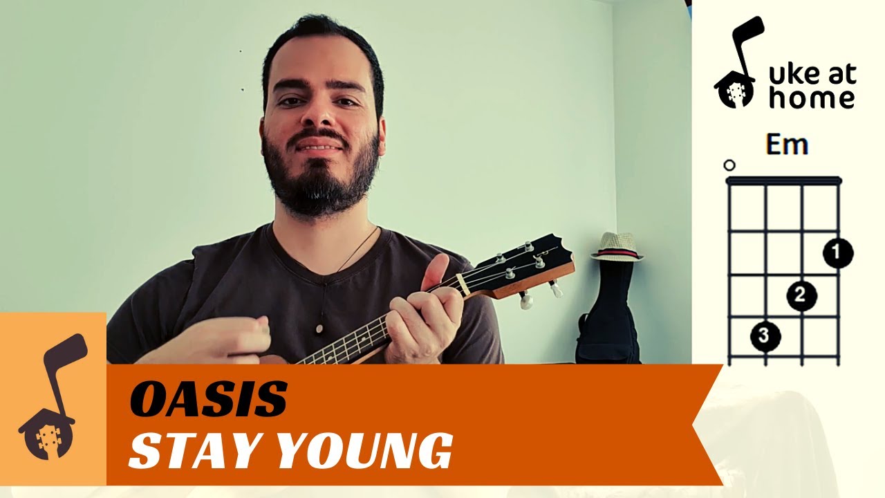 Ver Oasis - Stay Young | Ukulele tutorial en YouTube Ver Oasis - Stay Young | Ukulele tutorial en YouTube