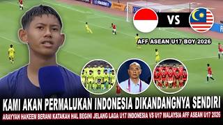 🔴STILL A BOY, ALREADY RECKLESS‼️ Malaysian U17 Captain Dares to Say This Ahead of Match vs. Indon...