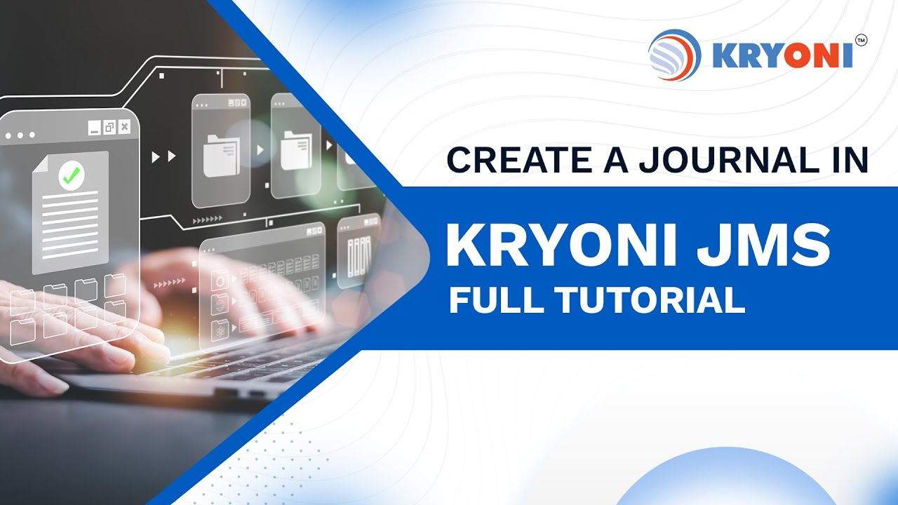 Create a Journal in Kryoni JMS | Journal Management System Tutorial for ...
