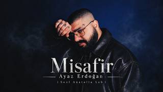 Misafir-Ayaz Erdoğan (Soul Anatolia Lab )#tiktok