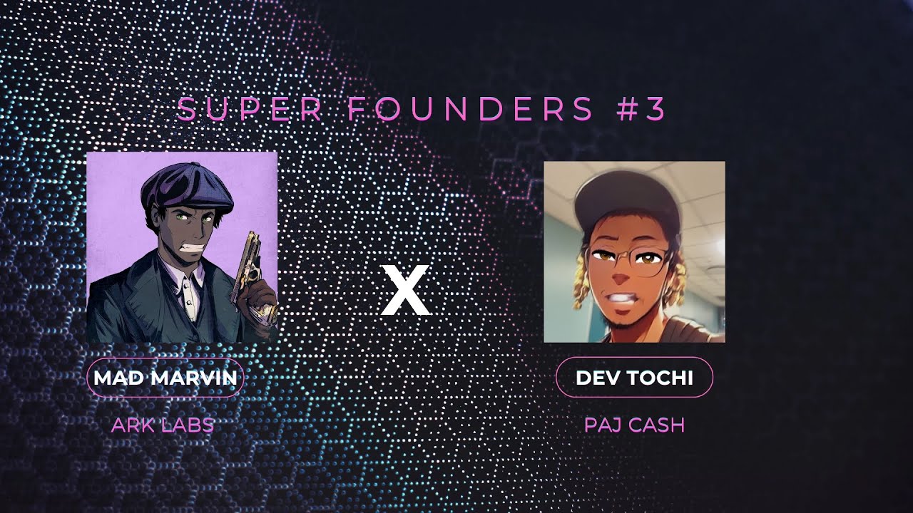 Super Founders #3: Dev Tochi from Paj Cash