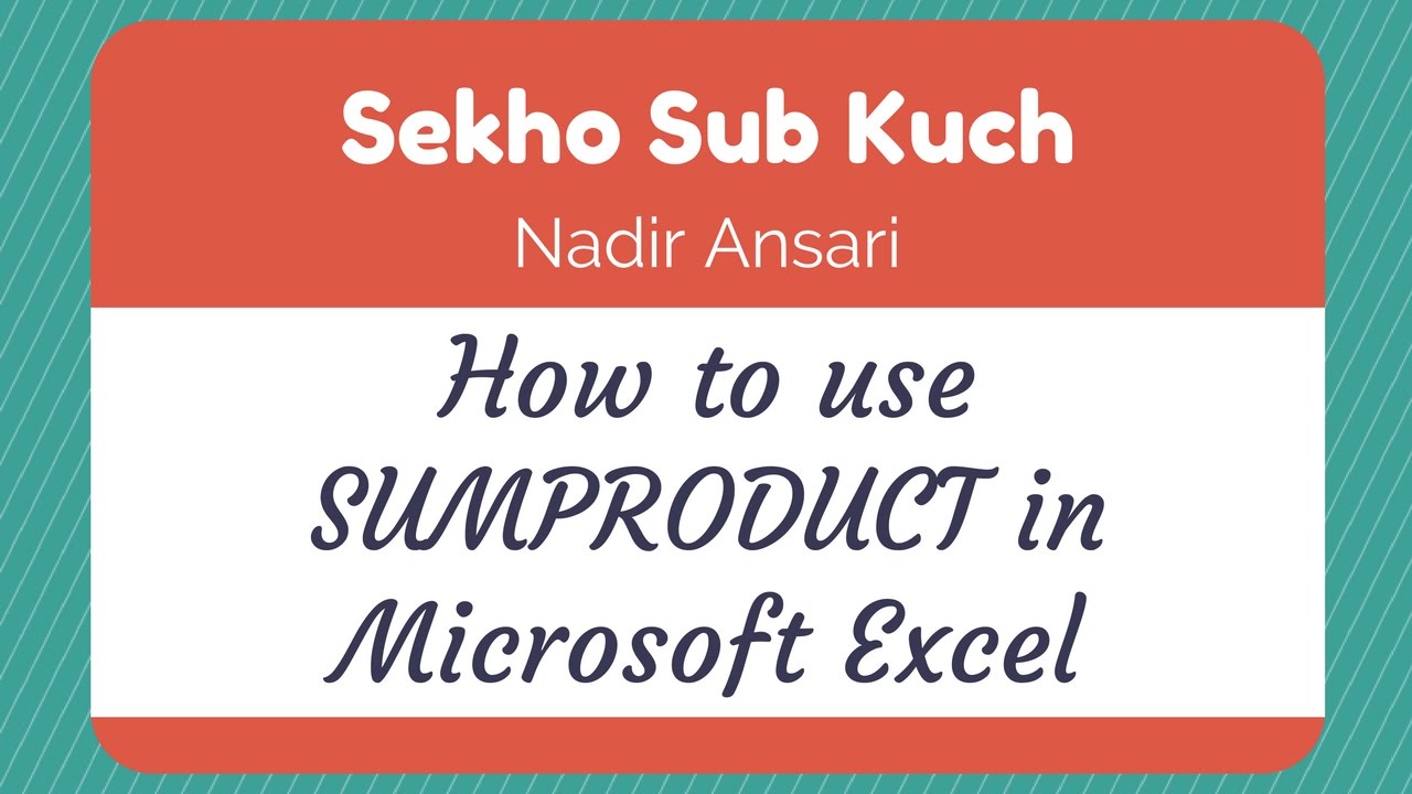 How to use SUMPRODUCT in Microsoft Excel [Urdu / Hindi] - YouTube
