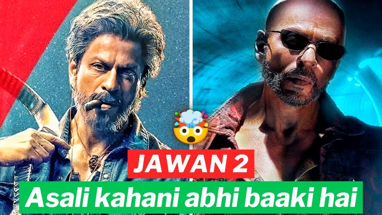 OMG 🤯: Jawan 2 Story Reveal: Jawan | Jawan 2 release date | Jawan 2 release date trailer