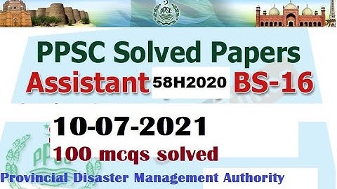 Ppsc today assistant paper 58H2020 100 questions solved  | paper held on 10-07-2021