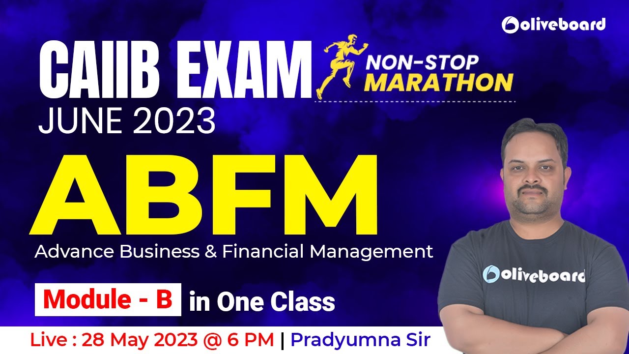 CAIIB ABFM Module B Marathon Session CAIIB Exam June 2023 CAIIB