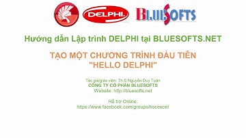 Lập trình Delphi cơ bản Bài 01 Tạo chương trình đầu tiên