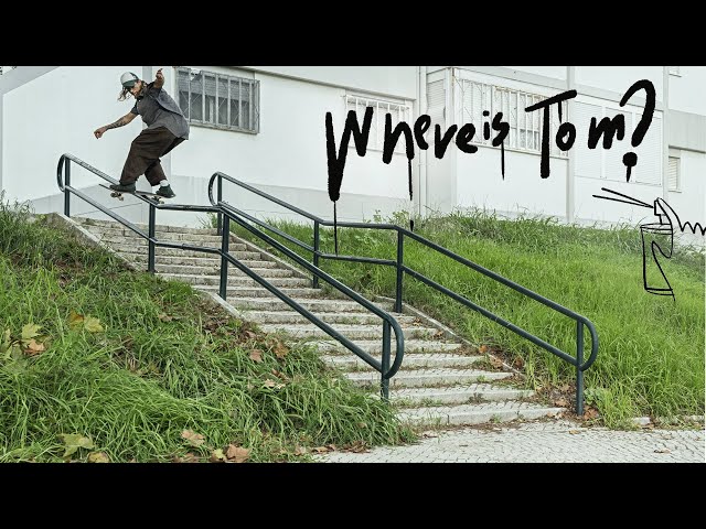 VANS EU Where is Tom?” Full Length Video class=