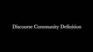 Discourse Community Defined