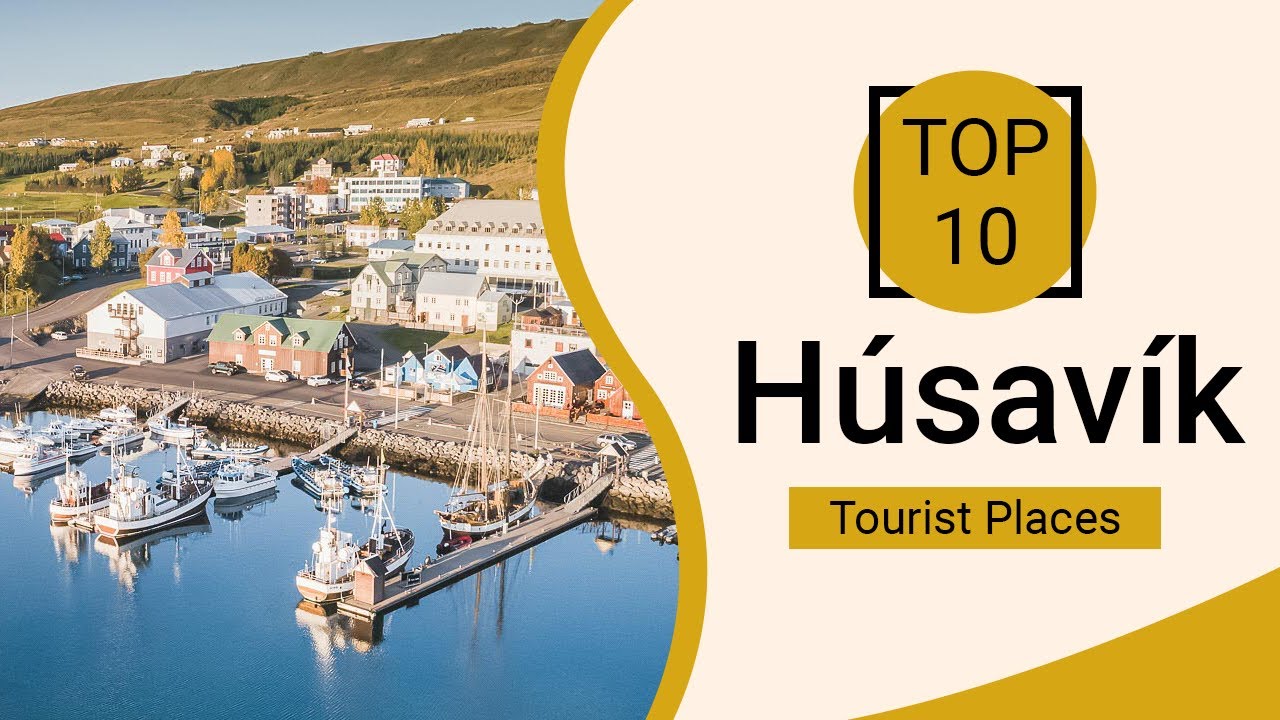 Top 10 Best Tourist Places to Visit in Husavik | Iceland - English — Húsavík — video poster
