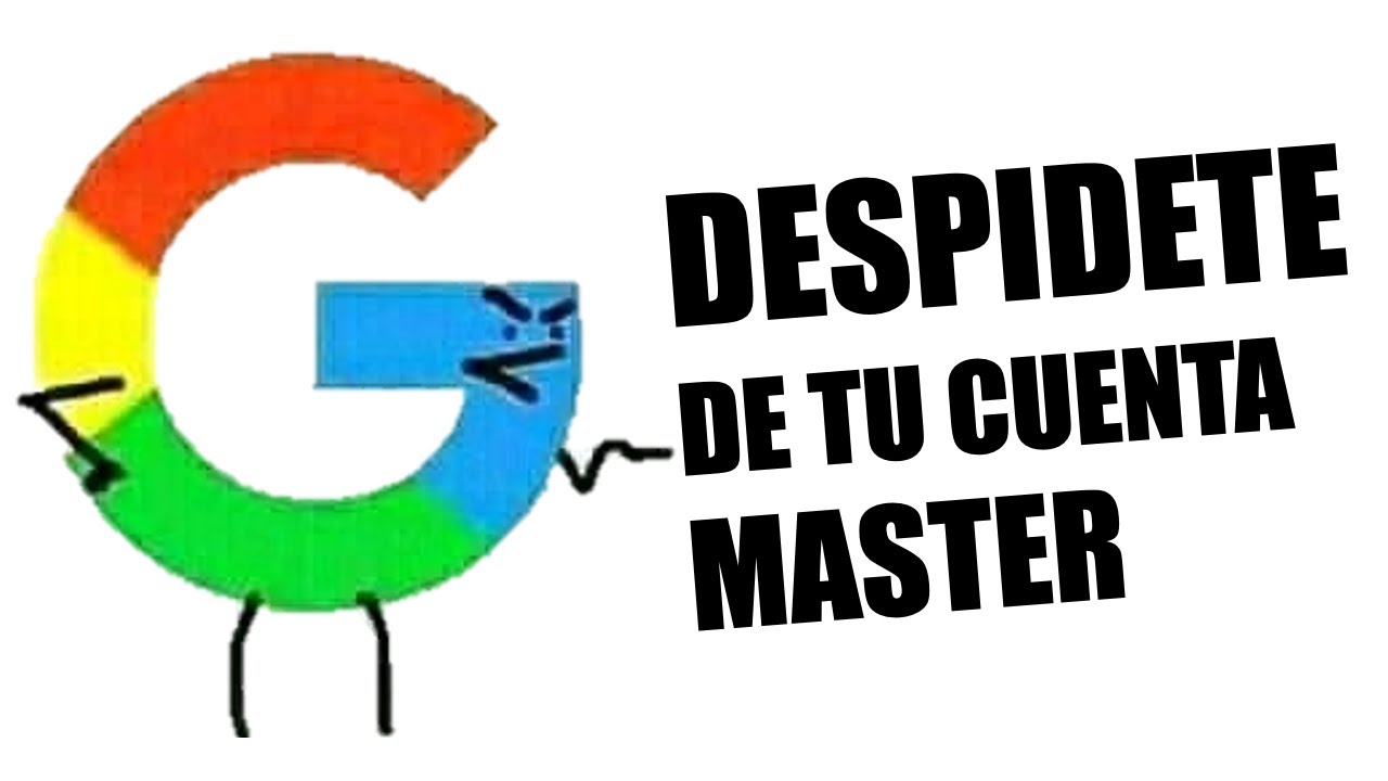 GOOGLE TE VA A MANDAR TU CUENTA ALV SI ENCUENTRA ESTO...