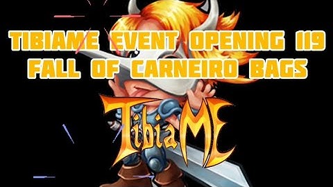 TibiaME Event Opening 119 Fall of Carneiro Bags