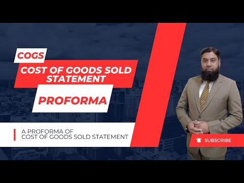 Cost of Goods Sold Statement (Proforma) | COGS Made Easy: Simplified ...