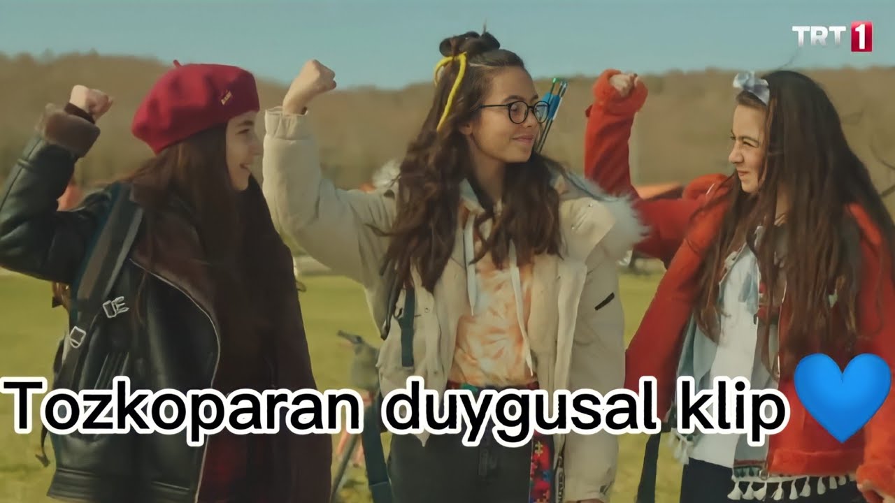 Tozkoparan duygusal klip 😭