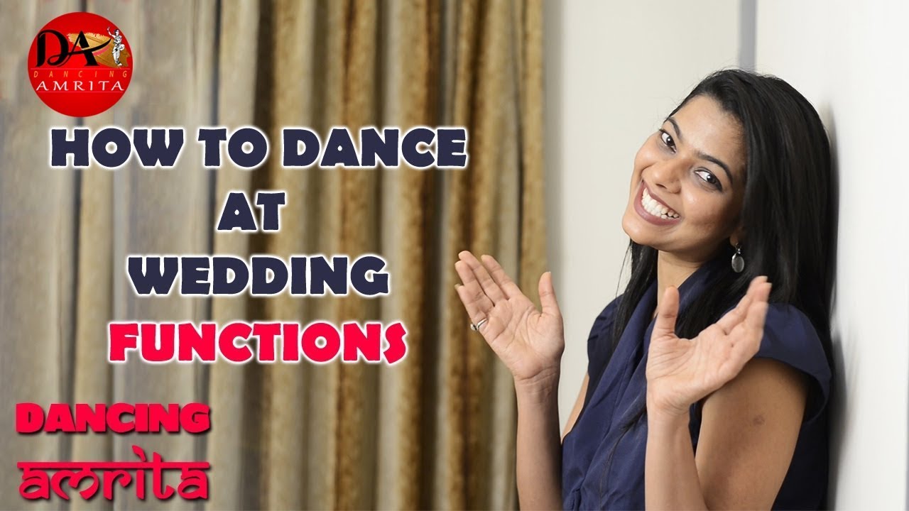 How To Dance At Wedding Functions Dance Tutorial Dancing Amrita YouTube