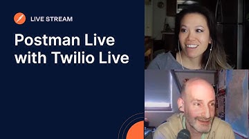 Postman Live with Twilio Live