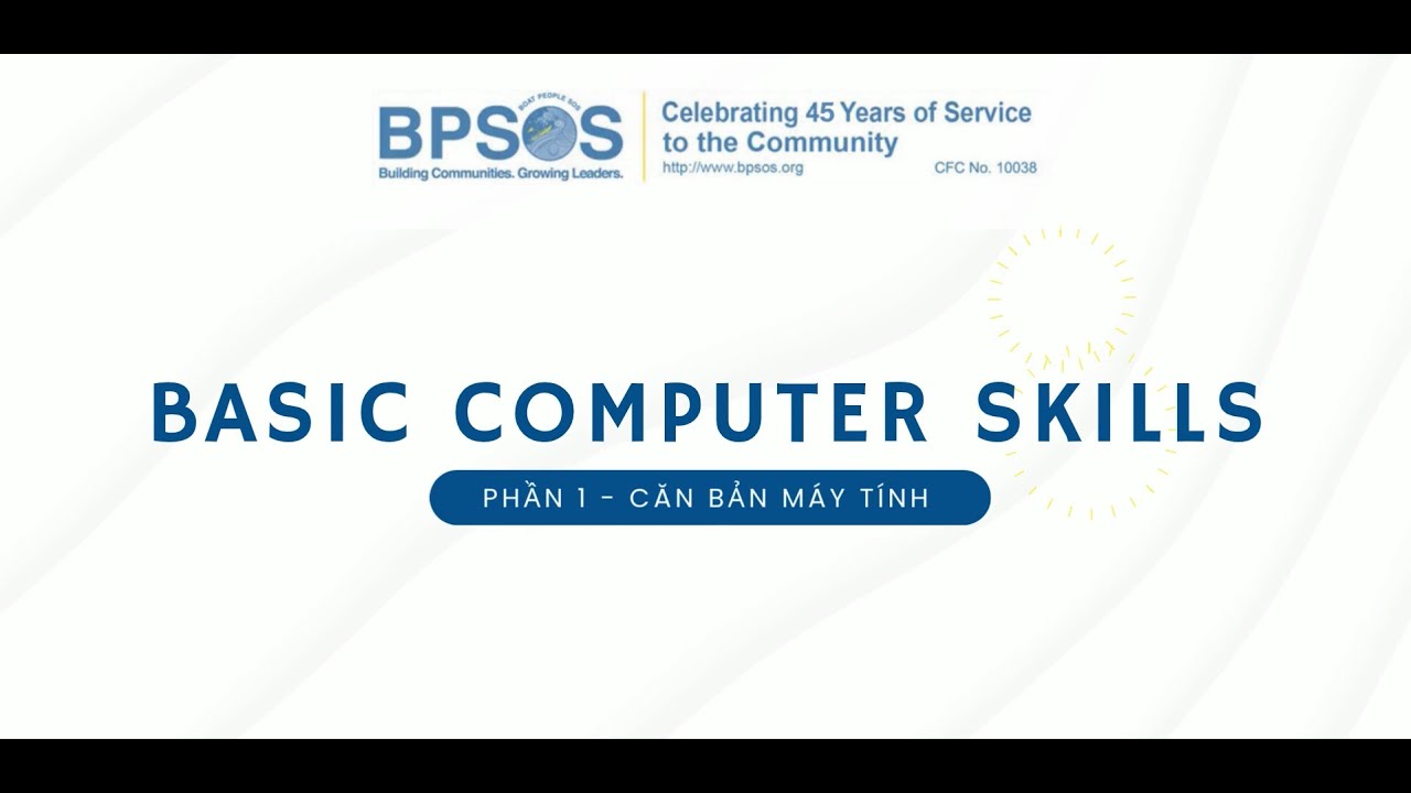 Bài 1 - Basic Computer Skills - YouTube