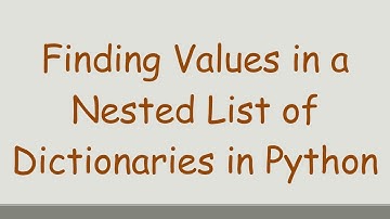 Finding Values in a Nested List of Dictionaries in Python
