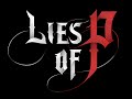 Почти с первого трая | Lies of P #3 (Запись стрима)