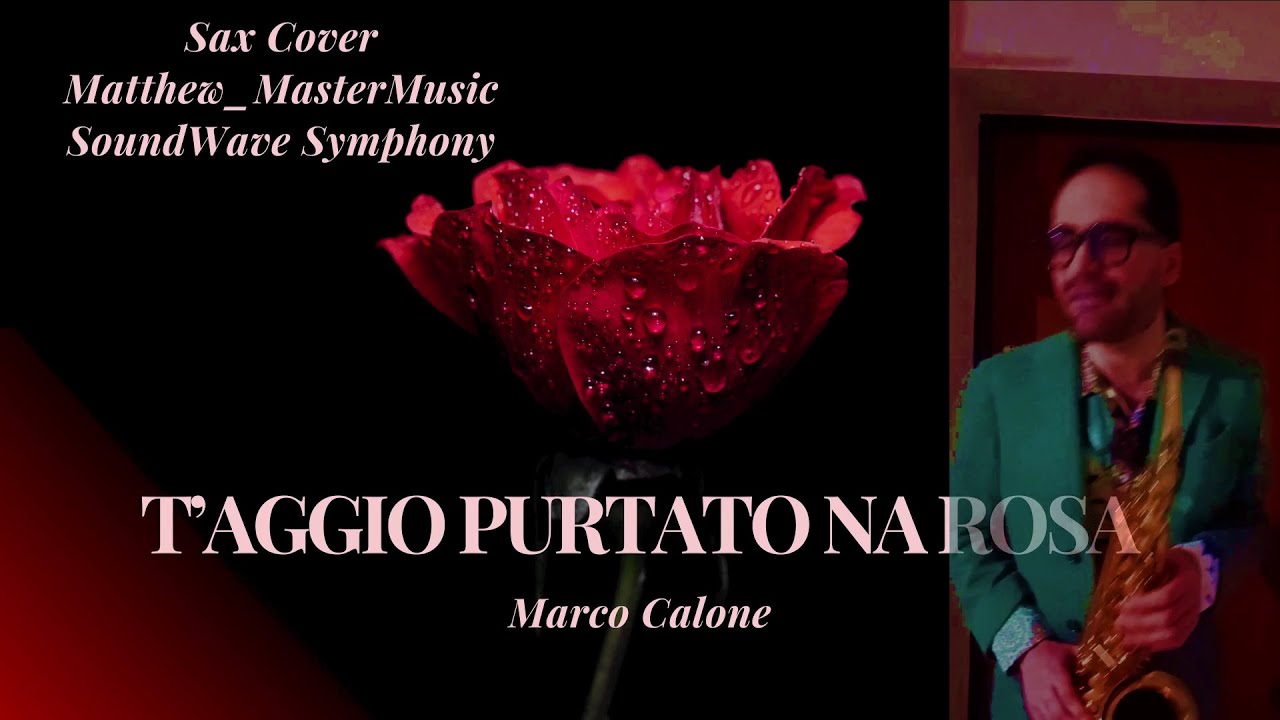 A Neapolitan Ballad of Love & Longing | "T'Aggio Purtato Na Rosa" Sax Cover | Neomelodic Music