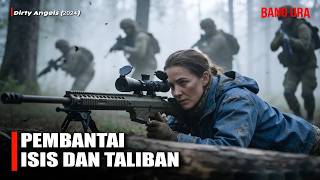 ORANG2 MENJULUKINYA SEBAGAI SNIPER PEMBANT4I RATUSAN IS1S DAN TALIB4N - Alur film DIRTY ANGLES 2024