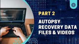 Autopsy - Forensic Acquisition Tool | Recover Deleted File, image on computer