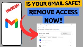 Your Gmail Can Be Hacked, Do This Fast - Remove Third-Party Sites Access On Google Gmail