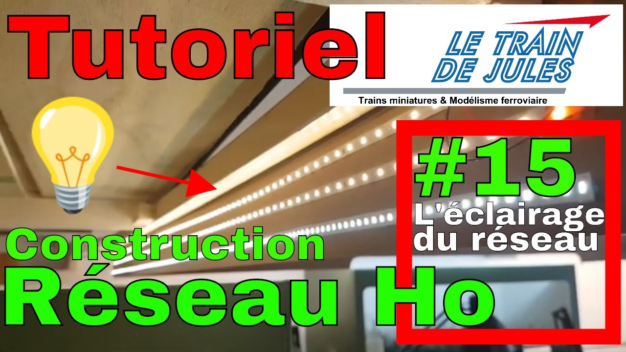 TUTORIEL RÉSEAU HO #15 - ECLAIRAGE LED DU RÉSEAU - YouTube