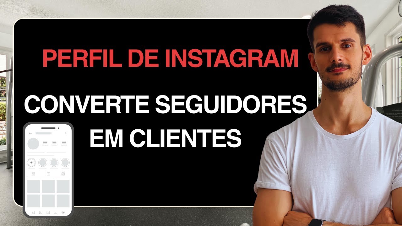 Perfil de Instagram para PTs: atraí e converte seguidores em clientes online