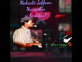 Mahadii Jabboon Nan Sobin Si Hin Sobu Old Ethiopian Oromoo Music 