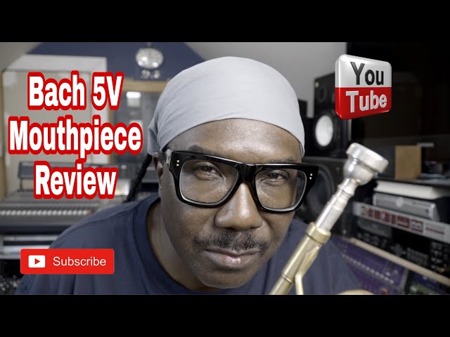 Bach 5V Trumpet Mouthpiece Review - YouTube
