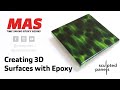 Creating 3d surfaces with epoxy resin  mas epoxies  sculpted panels
