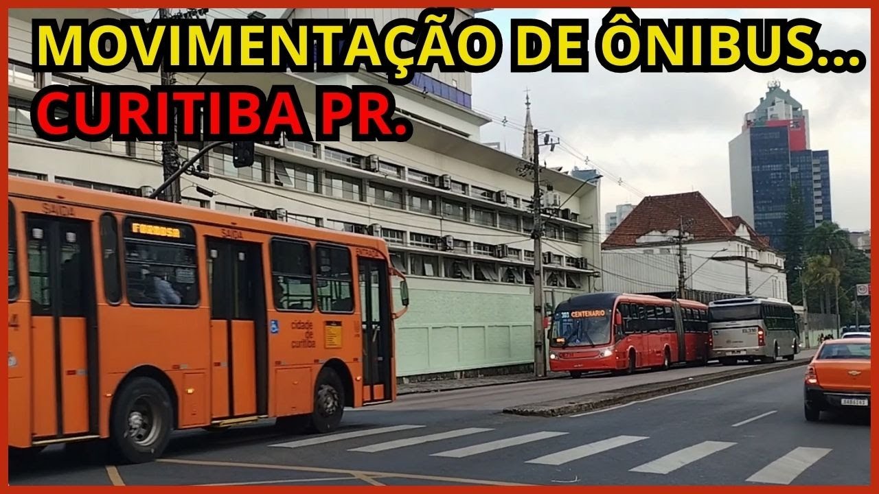 ✅Movimentação de Ônibus e Biarticulados Na Rua Alferes Poli Centro de Curitiba Pr.