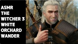 ASMR: The Witcher 3 - White Orchard Wander