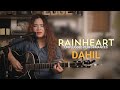 Rainheart | Dahil