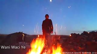 Ciye General TH - Wani Wacin Ye