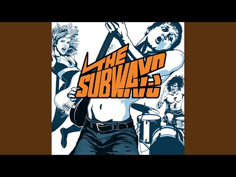 The Subways - Is That Enough