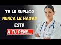 Nunca le hagas esto a tu pene… 10 cosas que arruinan tu erección || Dr. Fernando