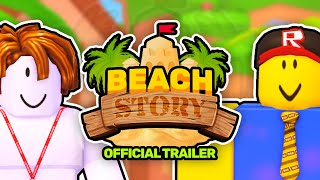Beach Story - Official Roblox Trailer