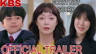 Sorry Not Sorry | Official Trailer | Jeon so Min | Gong min jung | Jang Hee Ryung