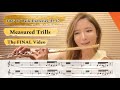 The Final Video : “Measured Trills” from Taffanel and Gaubert 17 Daily Exercises #flute #practice