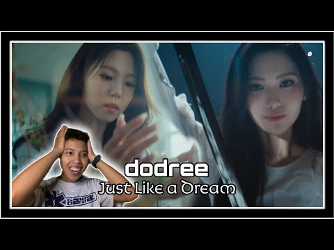 dodree (도드리) "꿈만 같았다 (Just Like a Dream)" M/V || REACTION