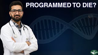 A Doctor’s Take – Are We Programmed to Die? The Real Science of Aging! MedGroww 
