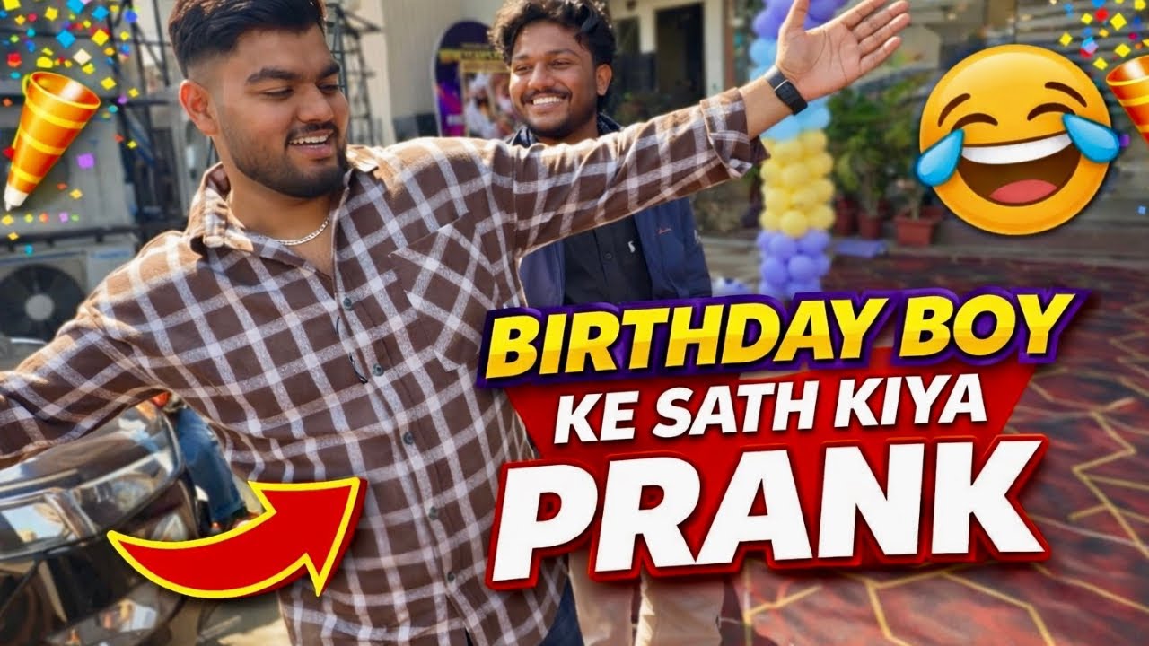 Birthday Boy ke sath PRANK !!! 😂 | NKS VLOGS